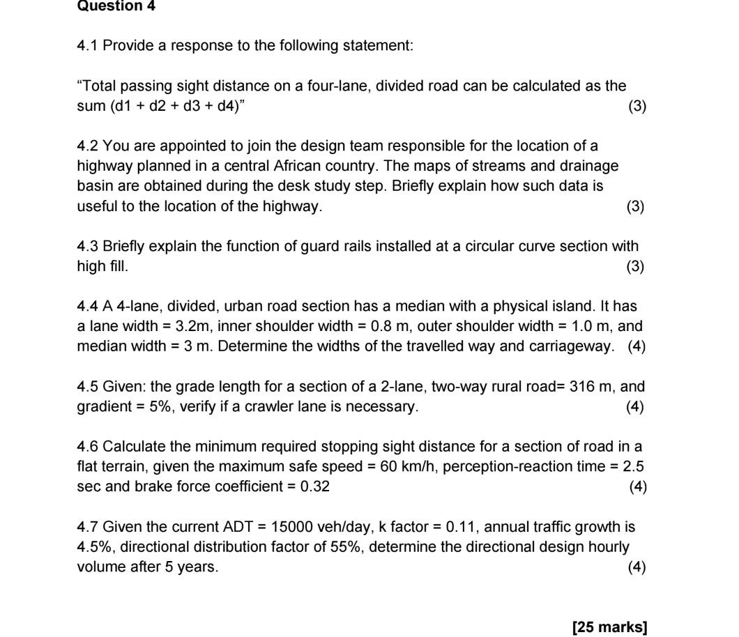 Question 4 4 1 Provide A Response To The Following Statement Total Passing Sight Distance On A Four Lane Divided Road 1
