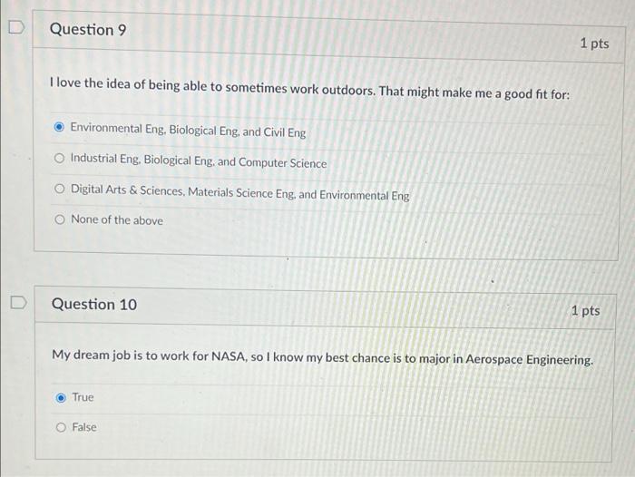 D Question 9 1 Pts I Love The Idea Of Being Able To Sometimes Work Outdoors That Might Make Me A Good Fit For Environm 1
