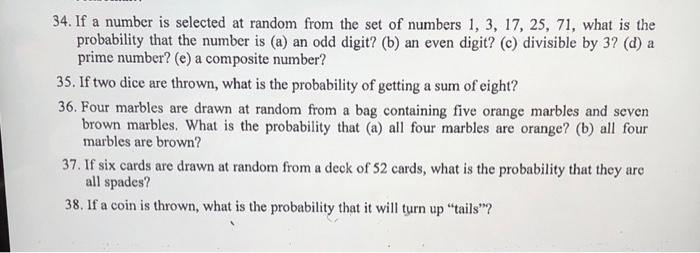 34 If A Number Is Selected At Random From The Set Of Numbers 1 3 17 25 71 What Is The Probability That The Number 1