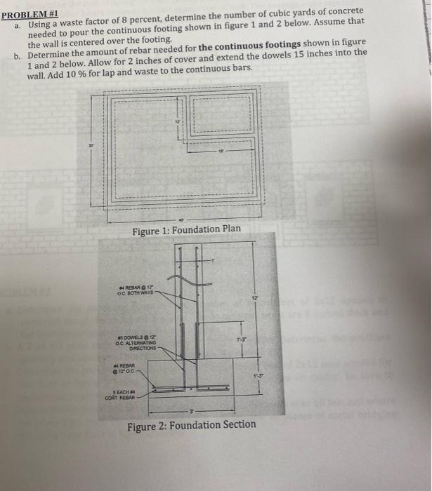 Problem 1 A Using A Waste Factor Of 8 Percent Determine The Number Of Cubic Yards Of Concrete Needed To Pour The Cont 1