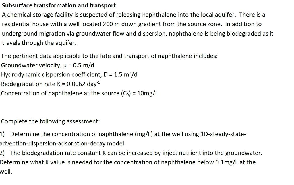 Subsurface Transformation And Transport A Chemical Storage Facility Is Suspected Of Releasing Naphthalene Into The Local 1