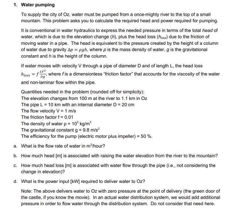 1 Water Pumping To Supply The City Of Oz Water Must Be Pumped From A Once Mighty River To The Top Of A Small Mountain 1