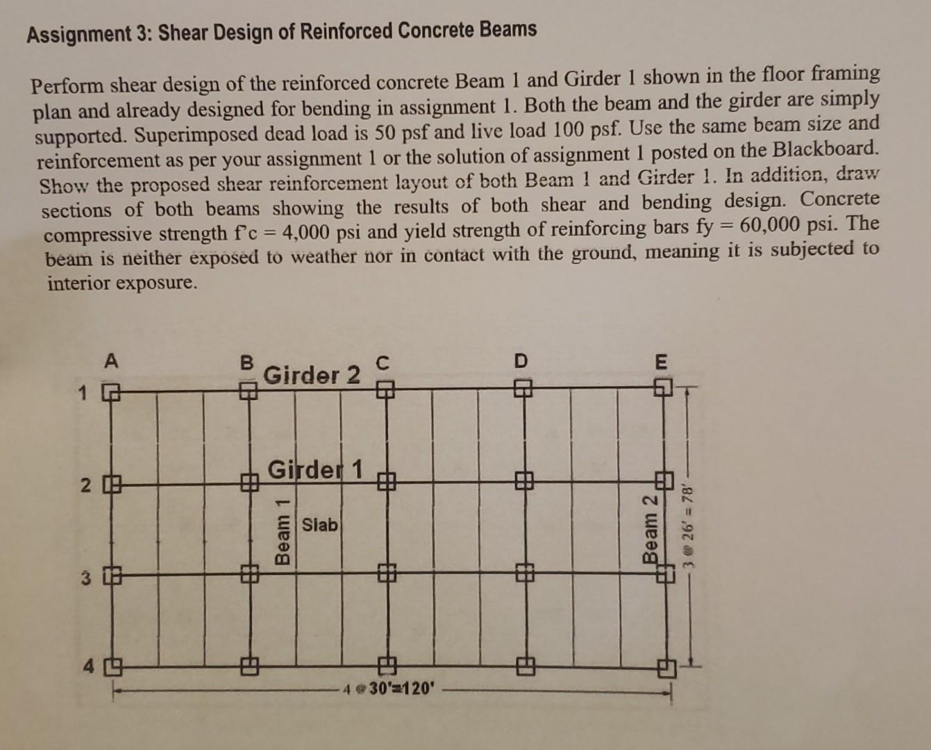 Perform Shear Design Of The Reinforced Concrete Beam 1 And Girder 1 Shown In The Floor Framing Plan And Already Designed 2