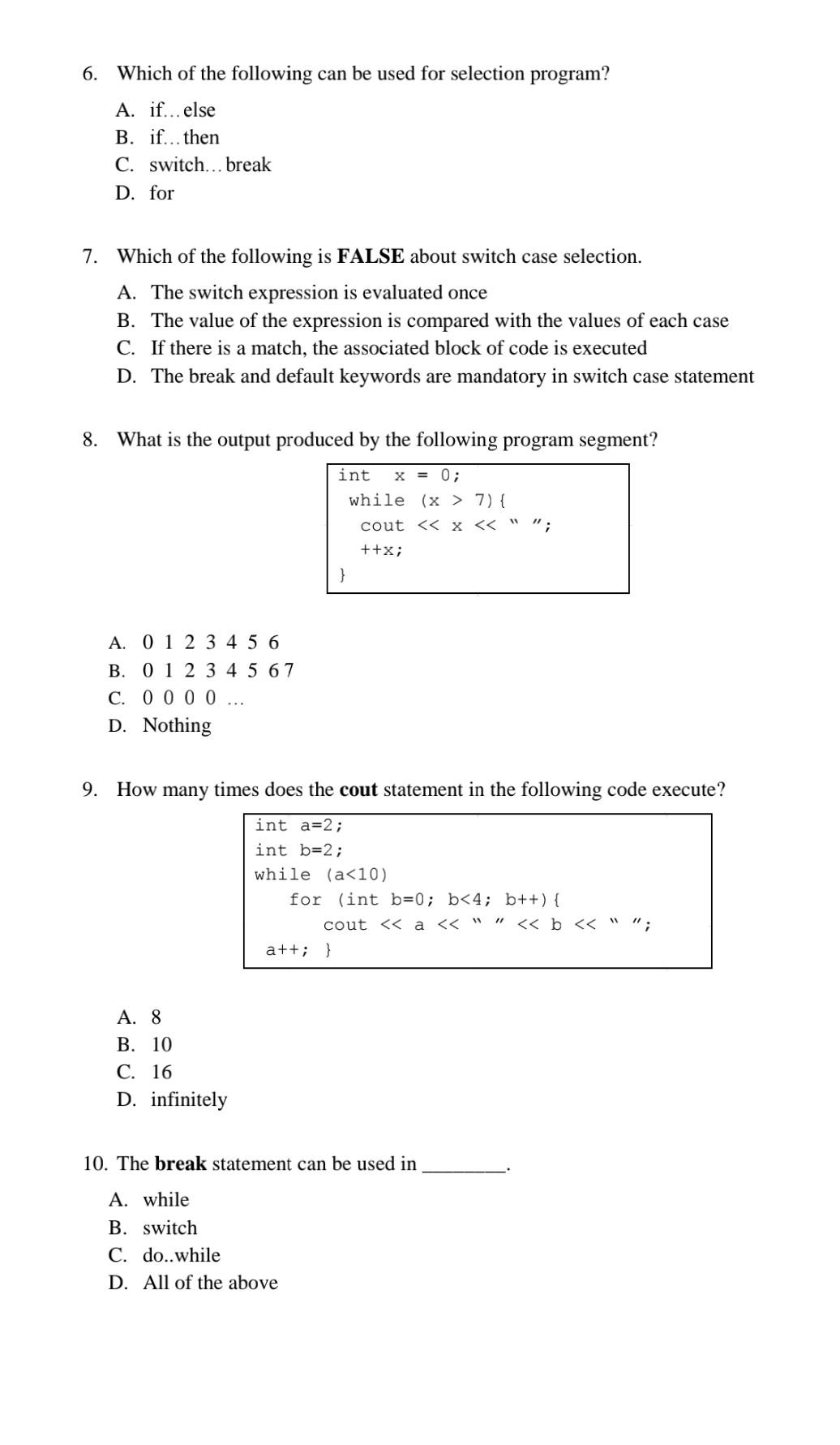 6 Which Of The Following Can Be Used For Selection Program A If Else B If Then C Switch Break D For 7 Whi 1