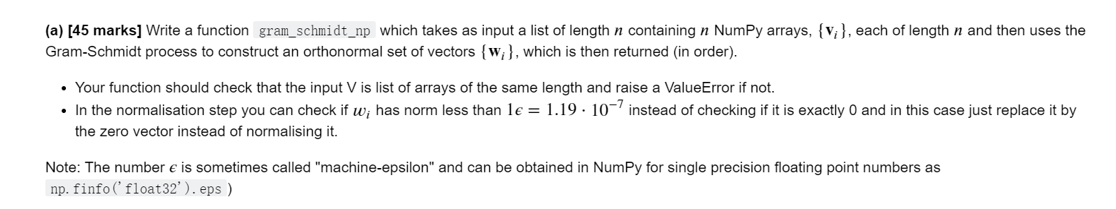Python Question Import Numpy As Np Def Gram Schmidt Np V Your Code Here From Nose Tools Import Assert Almost Equ 2