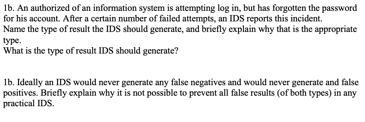 1b An Authorized Of An Information System Is Attempting Log In But Has Forgotten The Password For His Account After A 1