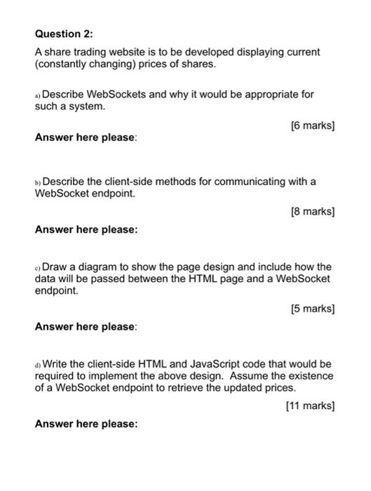 Question 2 A Share Trading Website Is To Be Developed Displaying Current Constantly Changing Prices Of Shares Des 1