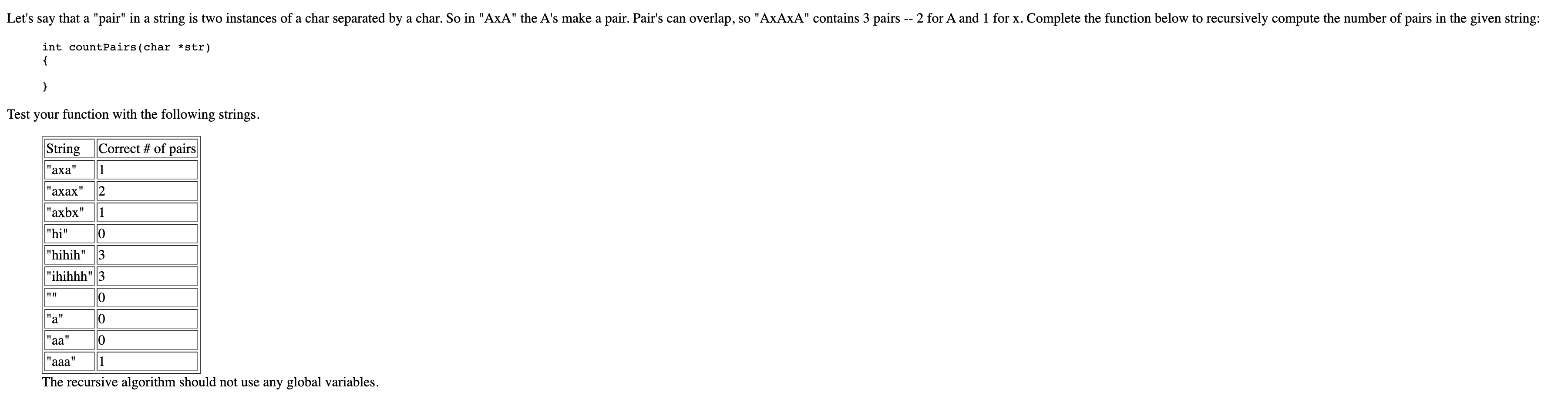 Let S Say That A Pair In A String Is Two Instances Of A Char Separated By A Char So In Axa The A S Make A Pair Pai 1