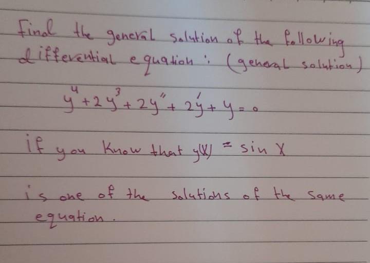 Final The General Solution Of The Following Differential E Quedia General Solution 9 2y 2y Y You If You Know 1