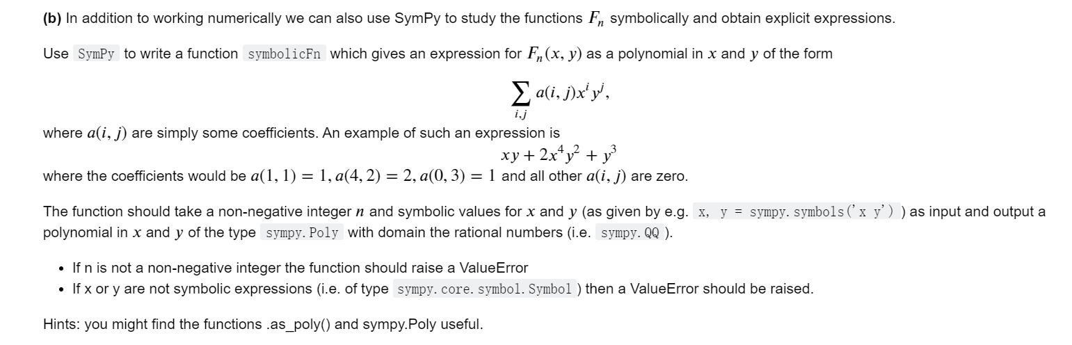 Import Sympy Def Symbolicfn N X Y Your Code Here From Nose Tools Import Assert Equal Import Sympy X Y Sympy S 2