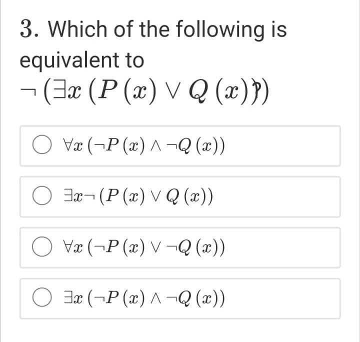 3 Which Of The Following Is Equivalent To Ex P 2 Vq X O Vae P 2 1 Q X O 3x P X Vq X Vx P X V Q 2 1