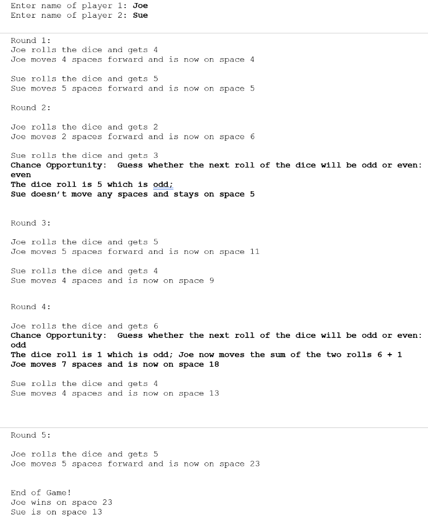 Python Please Description You Want To Create A Game For 2 People That Uses A Single Dice Roll To Move You Around The 2 1