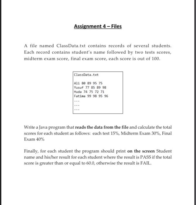 Assignment 4 Files A File Named Classdata Txt Contains Records Of Several Students Each Record Contains Student S Nam 1