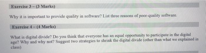 Exercise 3 3 Marks Why It Is Important To Provide Quality In Software List Three Reasons Of Poor Quality Software Ex 1