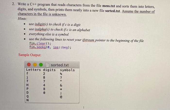 2 Write A Ch Program That Reads Characters From The File Mess Txt And Sorts Them Into Letters Digits And Symbols T 1