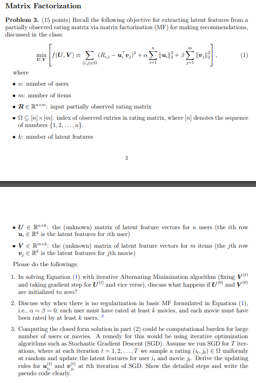 Matrix Factorization Problem 3 15 Points Recall The Following Objective For Extracting Latent Features From A Partial 1