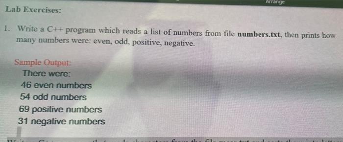 Arrange Lab Exercises 1 Write A C Program Which Reads A List Of Numbers From File Numbers Txt Then Prints How Many 1