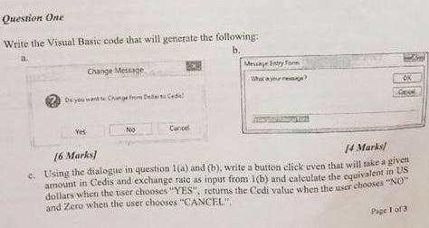 Question One Write The Visual Basic Code That Will Gencrate The Following A B Change Message Mesinge Erero Wher A Youn 1