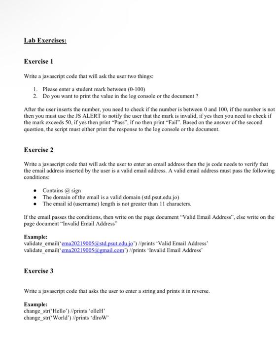 Lab Exercises Exercise 1 Write A Javascript Code That Will Ask The User Two Things 1 Please Enter A Student Mark Betw 1