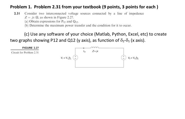 Problem 1 Problem 2 31 From Your Textbook 9 Points 3 Points For Each 2 31 Consider Two Interconnected Voltage Sourc 1