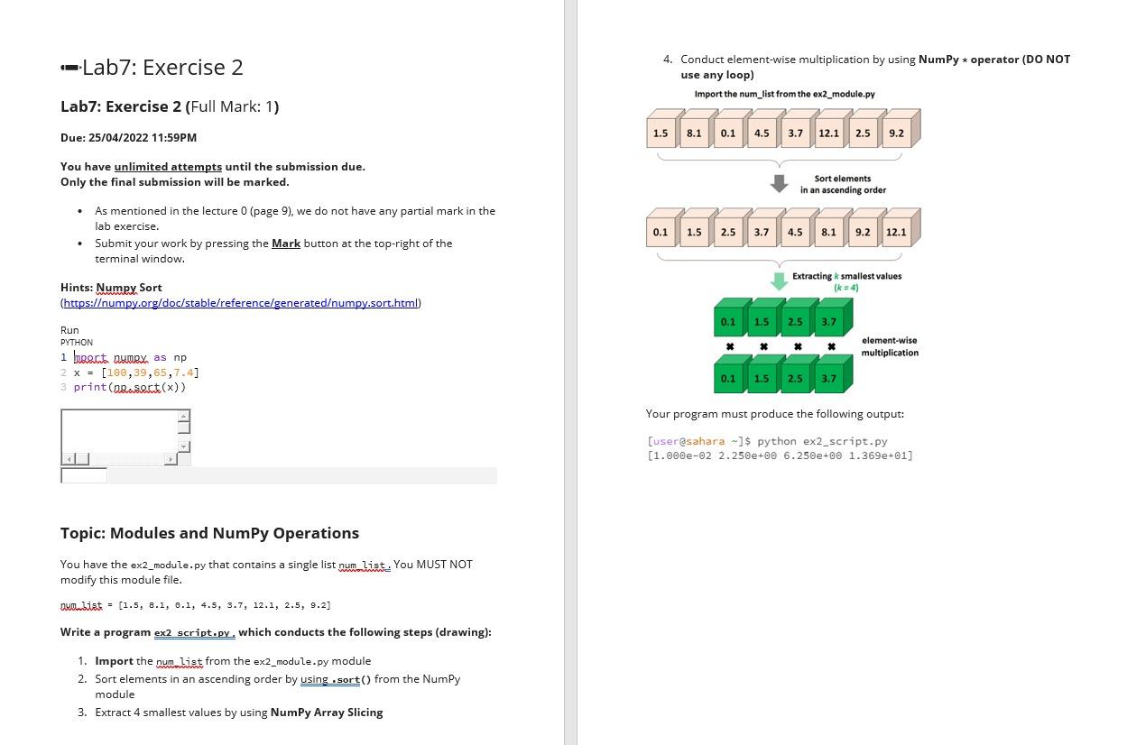 Lab7 Exercise 2 4 Conduct Element Wise Multiplication By Using Numpy Operator Do Not Use Any Loop Import The Nu 1