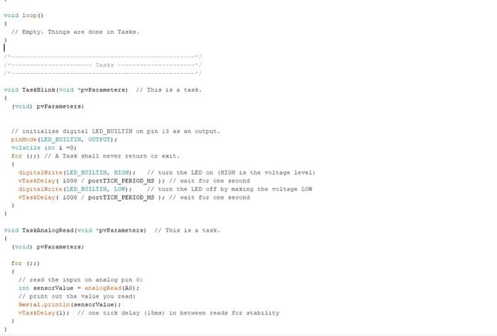 Load The Example Code Provided By Arduino Freertos In File Examples Freertos Blink Analogread Questions 1 Using 3