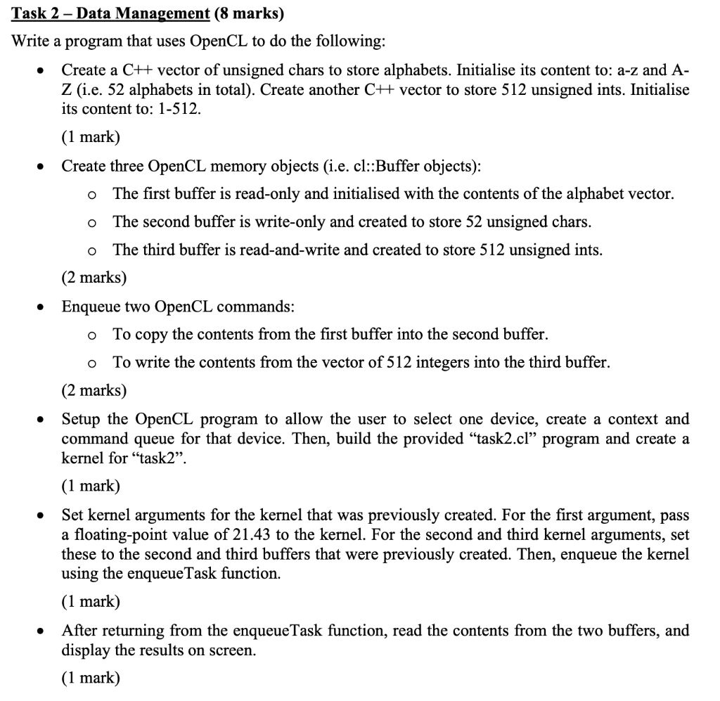 O O O Task 2 Data Management 8 Marks Write A Program That Uses Opencl To Do The Following Create A C Vector Of Un 1