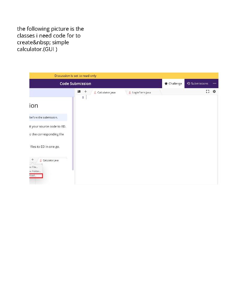 Make A Simple Calculator Application With Two Main Classes 1 Calculator Nbsp 2 Login Form Instructions Are Given Be 4