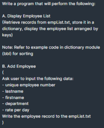 Write A Program That Will Perform The Following A Display Employee List Retrieve Records From Emplist Txt Store It I 1