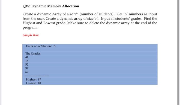 Q 2 Dynamic Memory Allocation Create A Dynamic Array Of Size N Number Of Students Get N Numbers As Input From Th 1