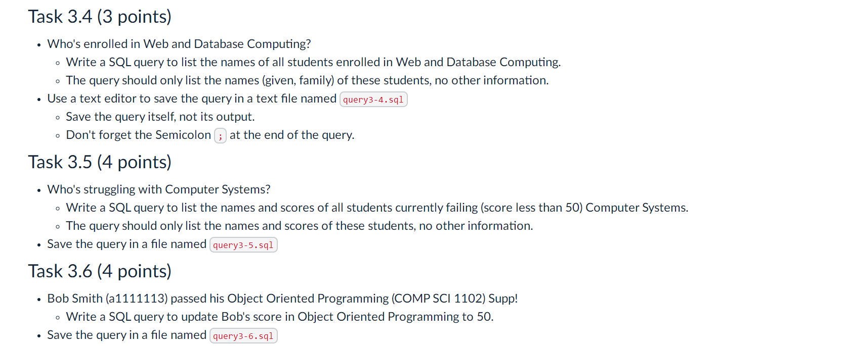 Task 3 4 3 Points Who S Enrolled In Web And Database Computing O Write A Sql Query To List The Names Of All Student 1