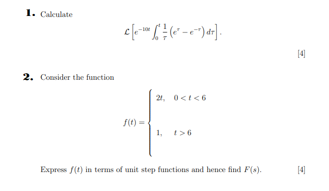 1 Calculate C 0 2 2 Consider The Function 2t 0 T 6 F T 1 T 6 Express F T In Terms Of Unit Step Functions An 1