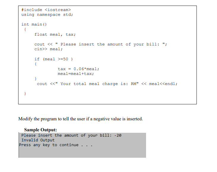 Include Iostream Using Namespace Std Int Main Float Meal Tax Cout Please Insert The Amount Of Your Bill 1