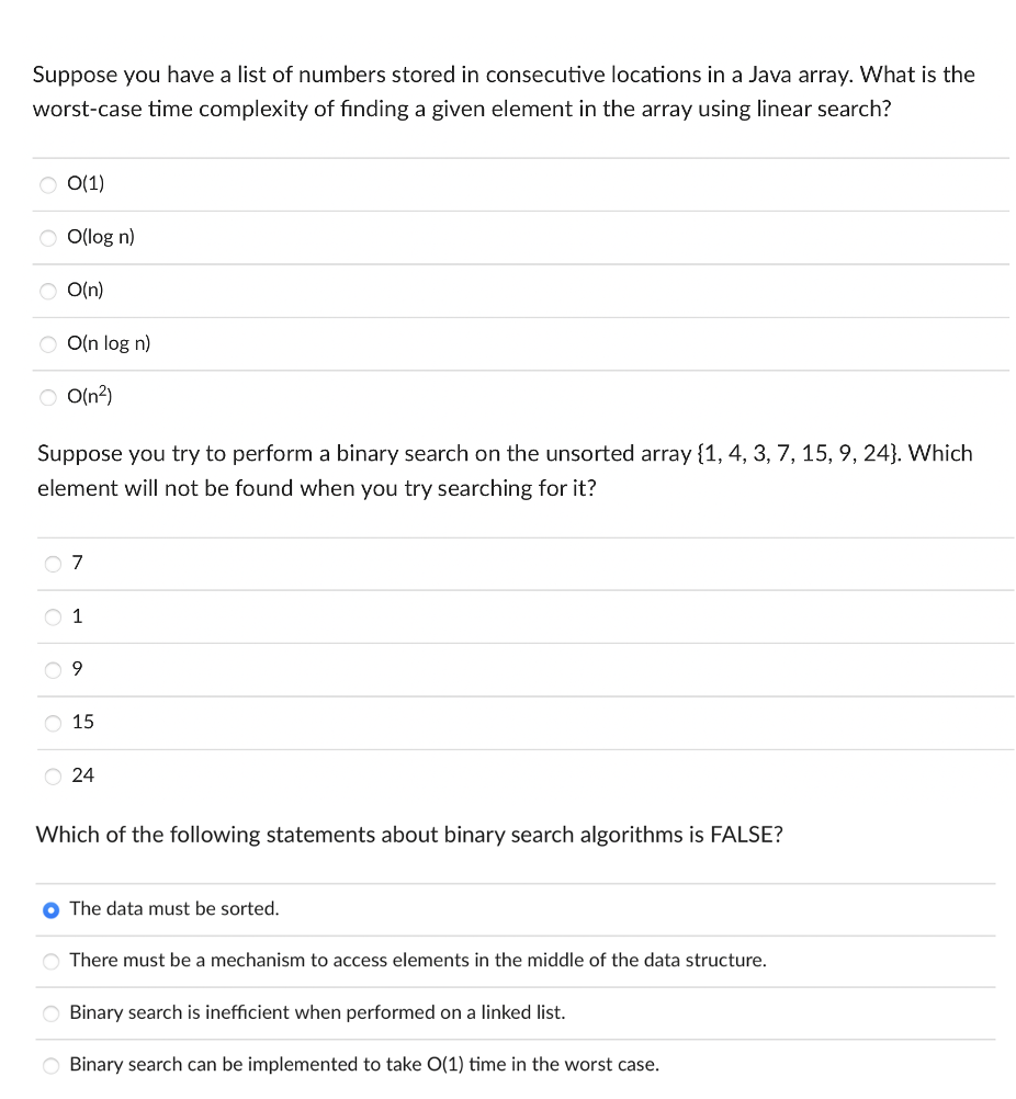 Suppose You Have A List Of Numbers Stored In Consecutive Locations In A Java Array What Is The Worst Case Time Complexi 1