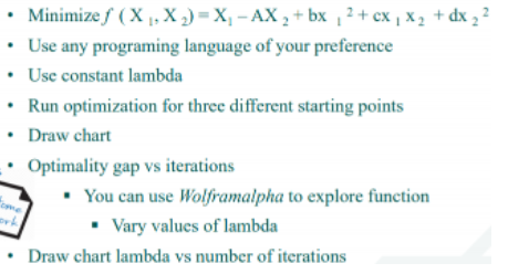 Minimize F X X X Ax 2 Bx 2 Cx X2 Dx 22 Use Any Programing Language Of Your Preference Use Constant L 1