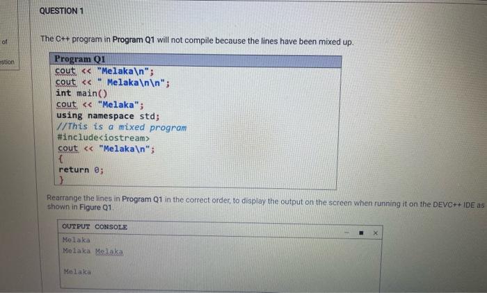 Question 1 Of The C Program In Program Q1 Will Not Compile Because The Lines Have Been Mixed Up Estion Program Q1 Cou 2