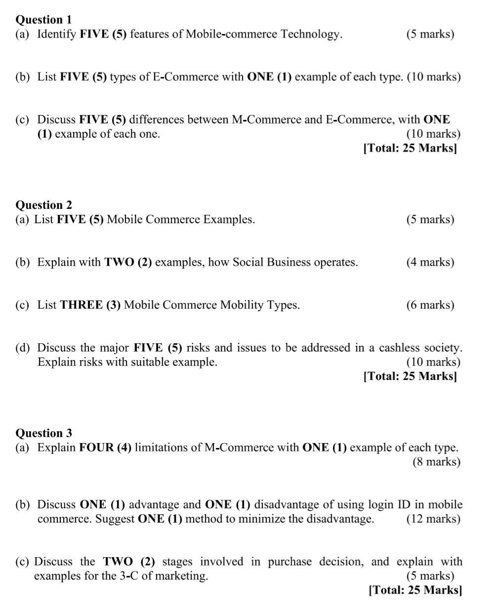 Question 1 A Identify Five 5 Features Of Mobile Commerce Technology 5 Marks B List Five 5 Types Of E Commerce 1