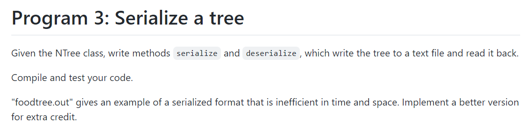 Program 3 Serialize A Tree Given The Ntree Class Write Methods Serialize And Deserialize Which Write The Tree To A T 1