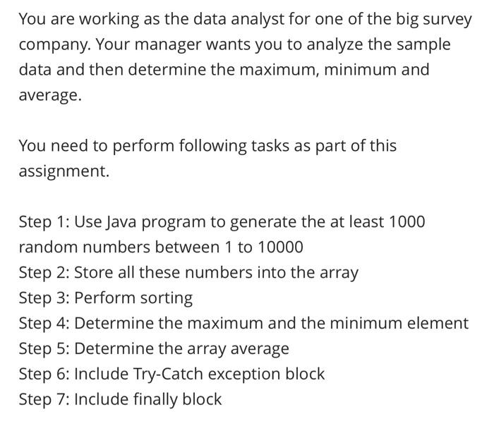 You Are Working As The Data Analyst For One Of The Big Survey Company Your Manager Wants You To Analyze The Sample Data 3