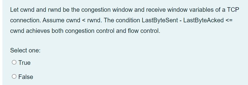 Head Of Line Blocking Occurs At Both Input And Output Ports Of A Router Select One O True O False Let Cwnd And Rwnd 2