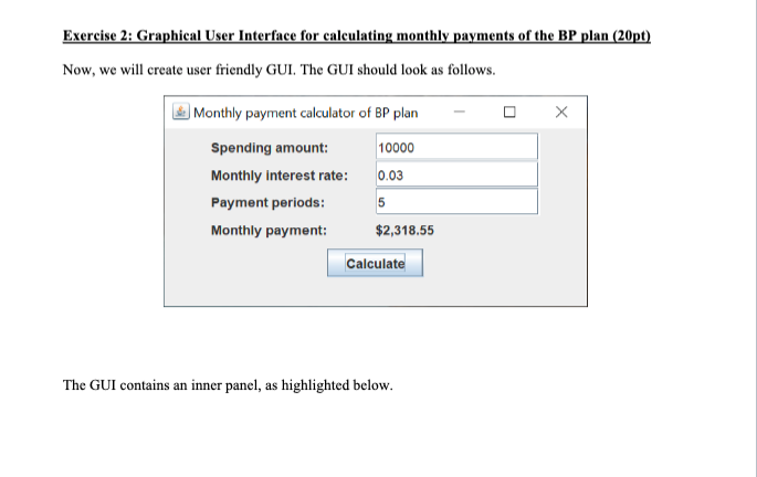 Exercise 2 Graphical User Interface For Calculating Monthly Payments Of The Bp Plan 20pt Now We Will Create User Fri 1