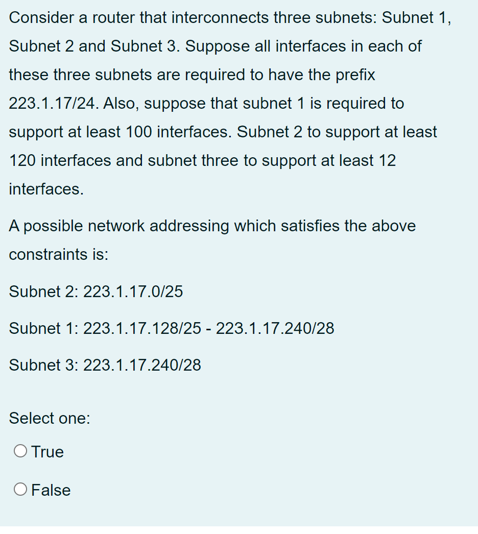 Consider A Router That Interconnects Three Subnets Subnet 1 Subnet 2 And Subnet 3 Suppose All Interfaces In Each Of T 1