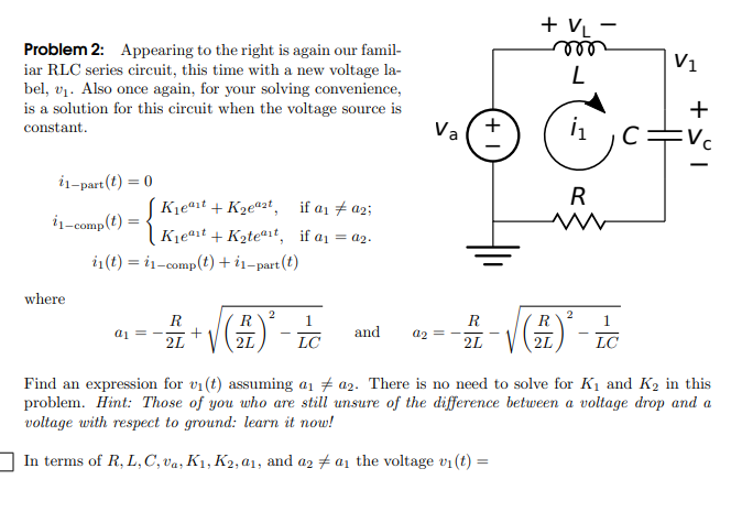 Vl M L Vi Problem 2 Appearing To The Right Is Again Our Famil Iar Rlc Series Circuit This Time With A New Voltage L 1