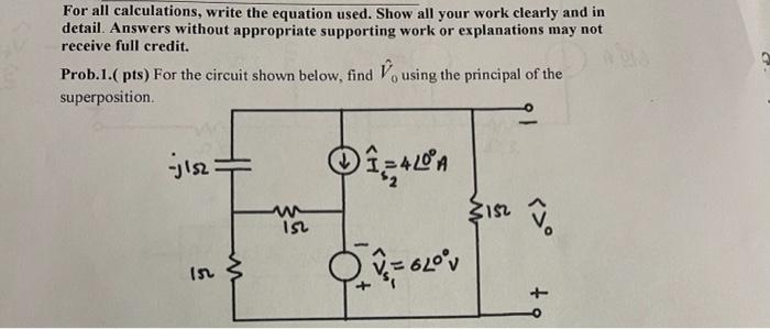 For All Calculations Write The Equation Used Show All Your Work Clearly And In Detail Answers Without Appropriate Sup 1