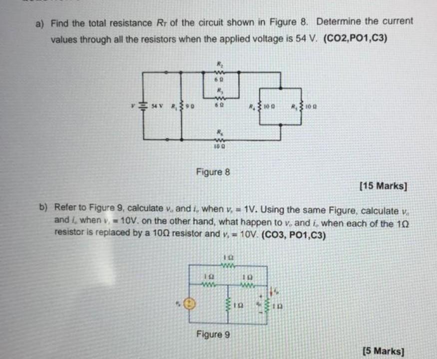 A Find The Total Resistance Rt Of The Circuit Shown In Figure 8 Determine The Current Values Through All The Resistors 1