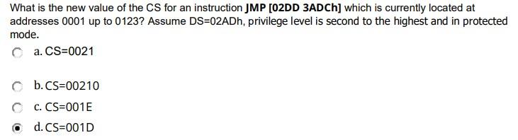 What Is The New Value Of The Cs For An Instruction Jmp 02dd 3adch Which Is Currently Located At Addresses 0001 Up To 0 1