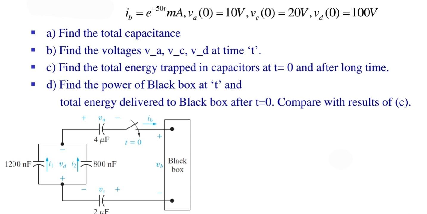 50t E A 1 1 In Ma V 0 10v V O 20v V 0 100v A Find The Total Capacitance B Find The Voltages V A 1