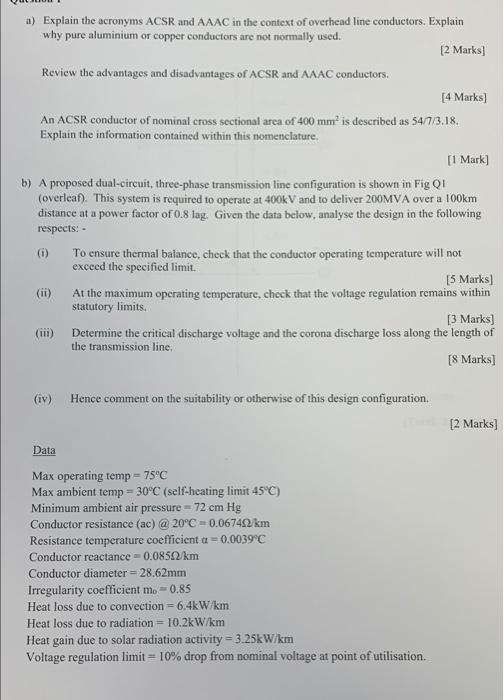 A Explain The Acronyms Acsr And Aaac In The Context Of Overhead Line Conductors Explain Why Pure Aluminium Or Copper C 1