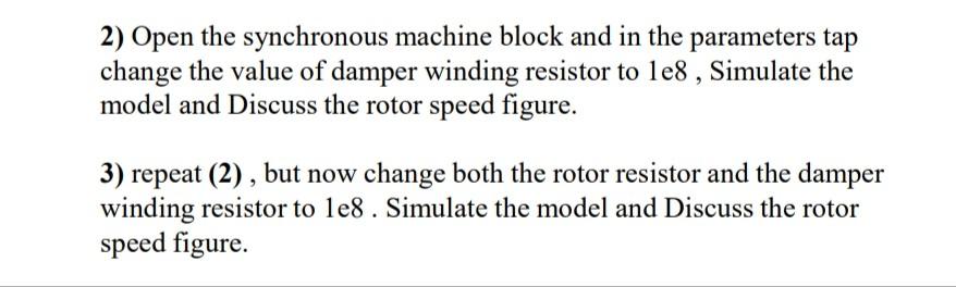 Starting A Synchronous Motor Using Damper Windings Open Matlab Print In The Command Power Smstarting As Shown In Fig Co 4
