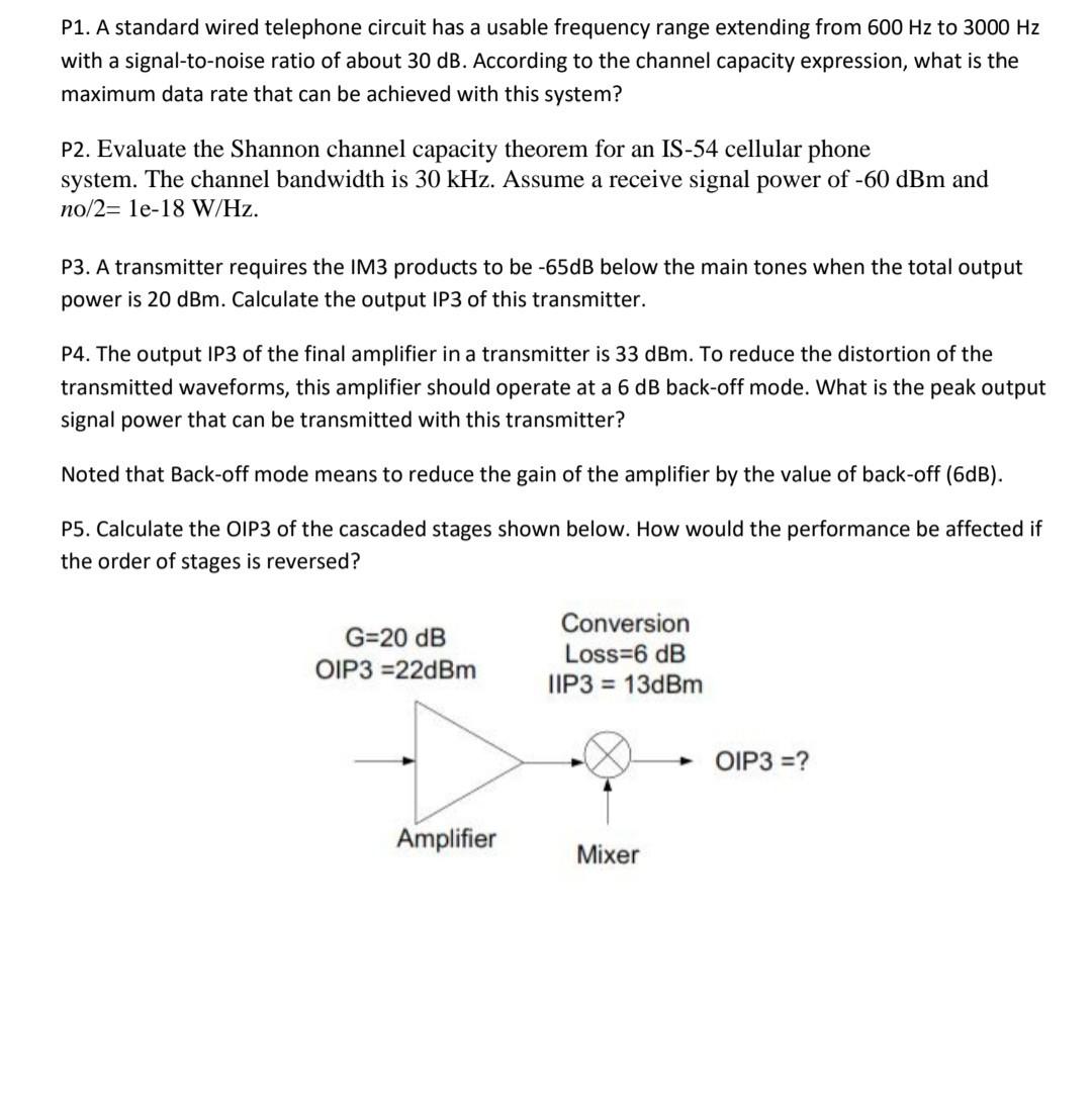 P1 A Standard Wired Telephone Circuit Has A Usable Frequency Range Extending From 600 Hz To 3000 Hz With A Signal To No 1